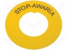 Warning plate; 22mm; Button marking: STOP; Øcutout:22.5mm; Ø:60mm